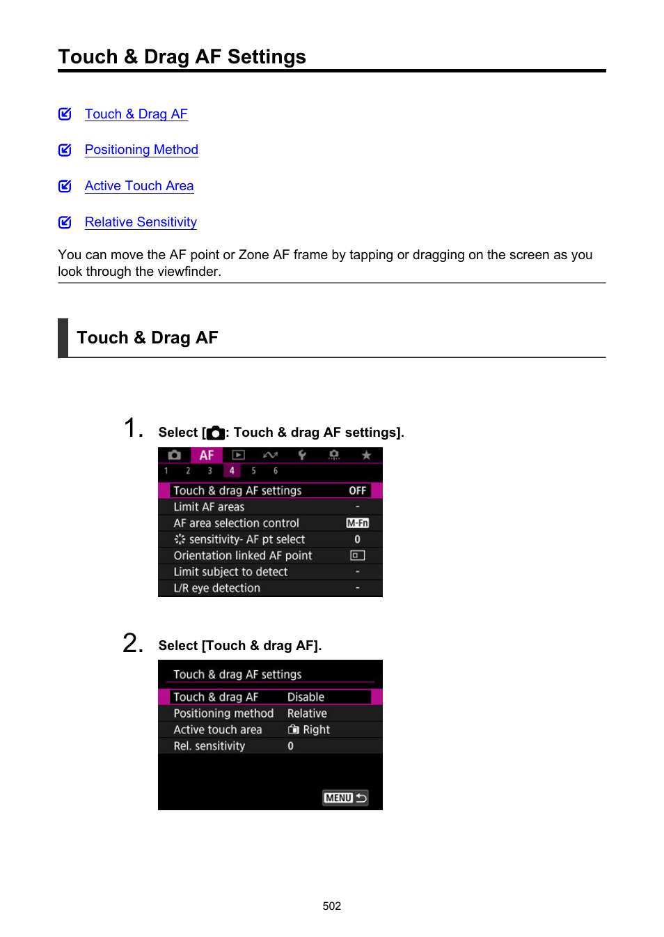 Touch & drag af settings | Canon EOS R6 Mark II Mirrorless Camera with 24-105mm f/4-7.1 Lens User Manual | Page 502 / 1074