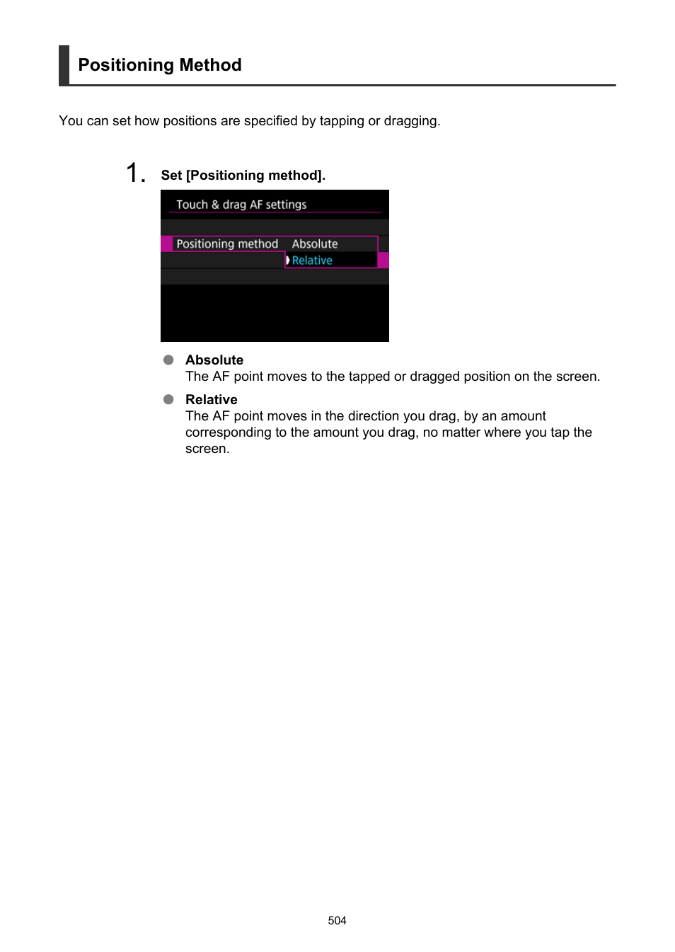 Positioning method | Canon EOS R6 Mark II Mirrorless Camera with 24-105mm f/4-7.1 Lens User Manual | Page 504 / 1074