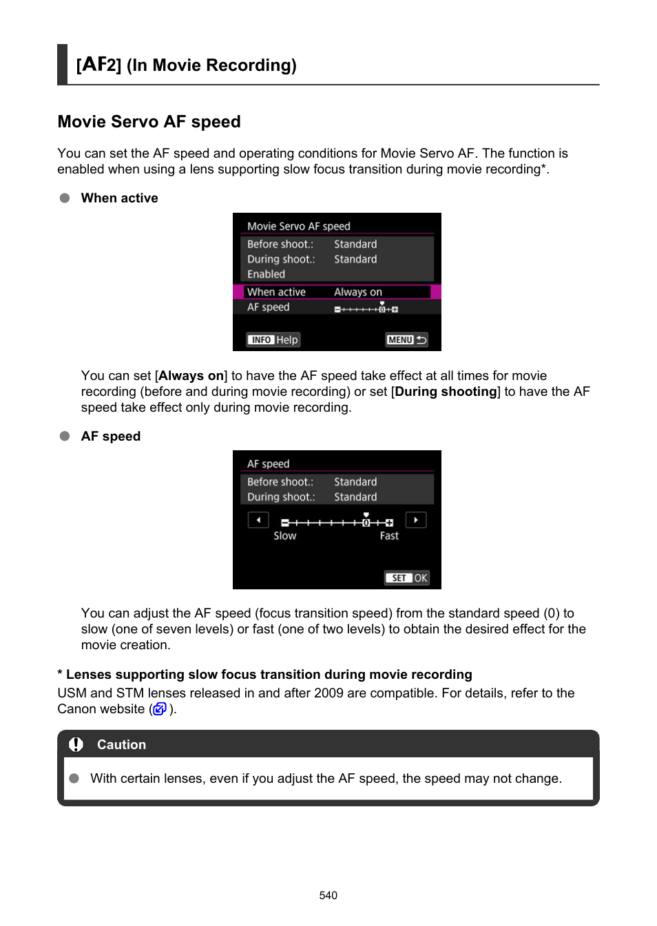 Movie servo af speed, In movie recording), 2] (in movie recording) movie servo af speed | Canon EOS R6 Mark II Mirrorless Camera with 24-105mm f/4-7.1 Lens User Manual | Page 540 / 1074