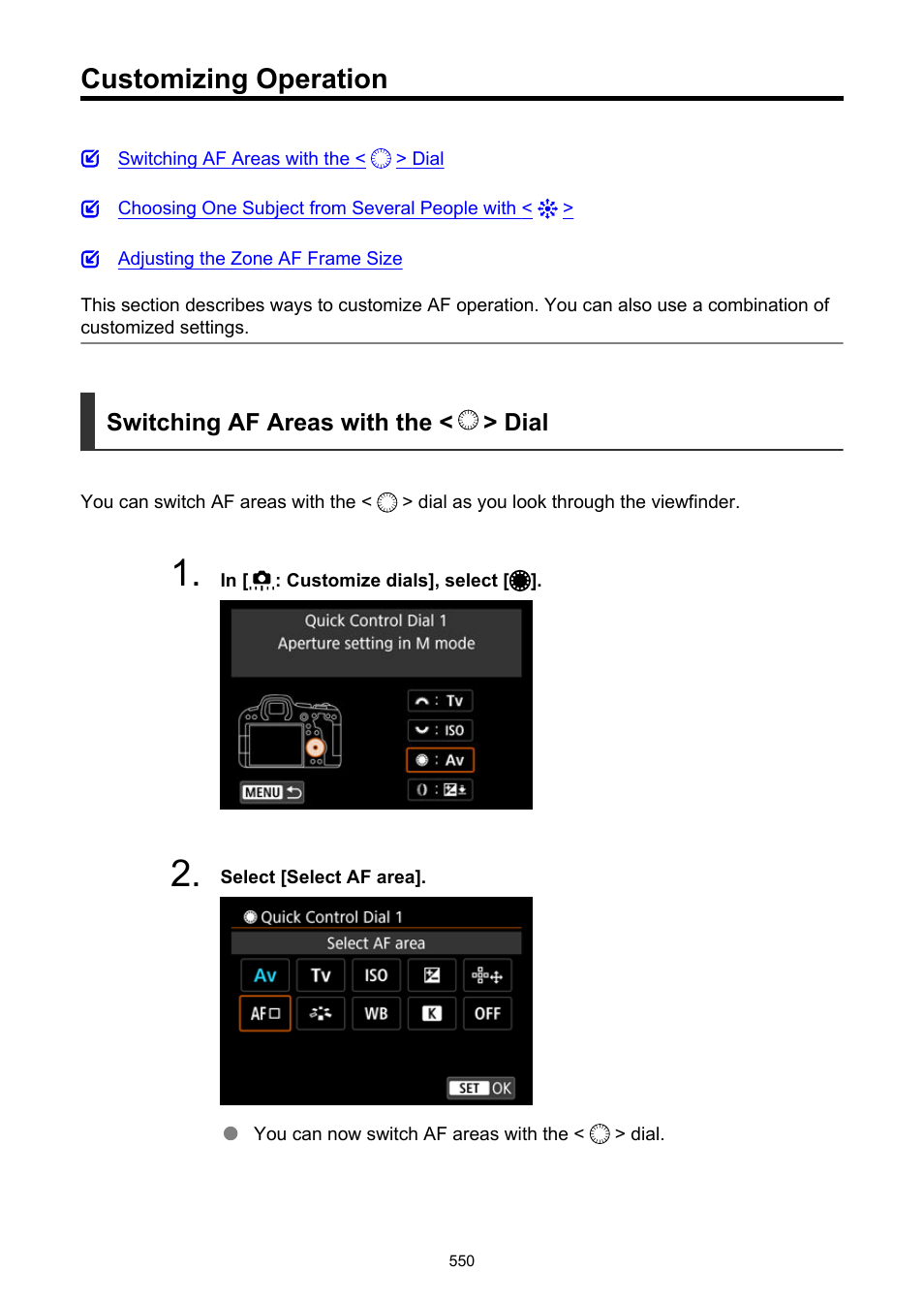 Customizing operation | Canon EOS R6 Mark II Mirrorless Camera with 24-105mm f/4-7.1 Lens User Manual | Page 550 / 1074