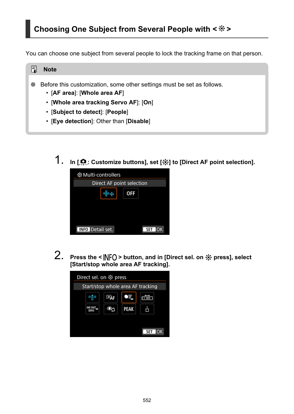Choosing one subject from several people with | Canon EOS R6 Mark II Mirrorless Camera with 24-105mm f/4-7.1 Lens User Manual | Page 552 / 1074