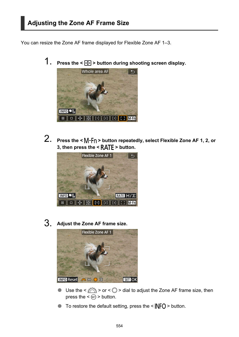 Adjusting the zone af frame size | Canon EOS R6 Mark II Mirrorless Camera with 24-105mm f/4-7.1 Lens User Manual | Page 554 / 1074