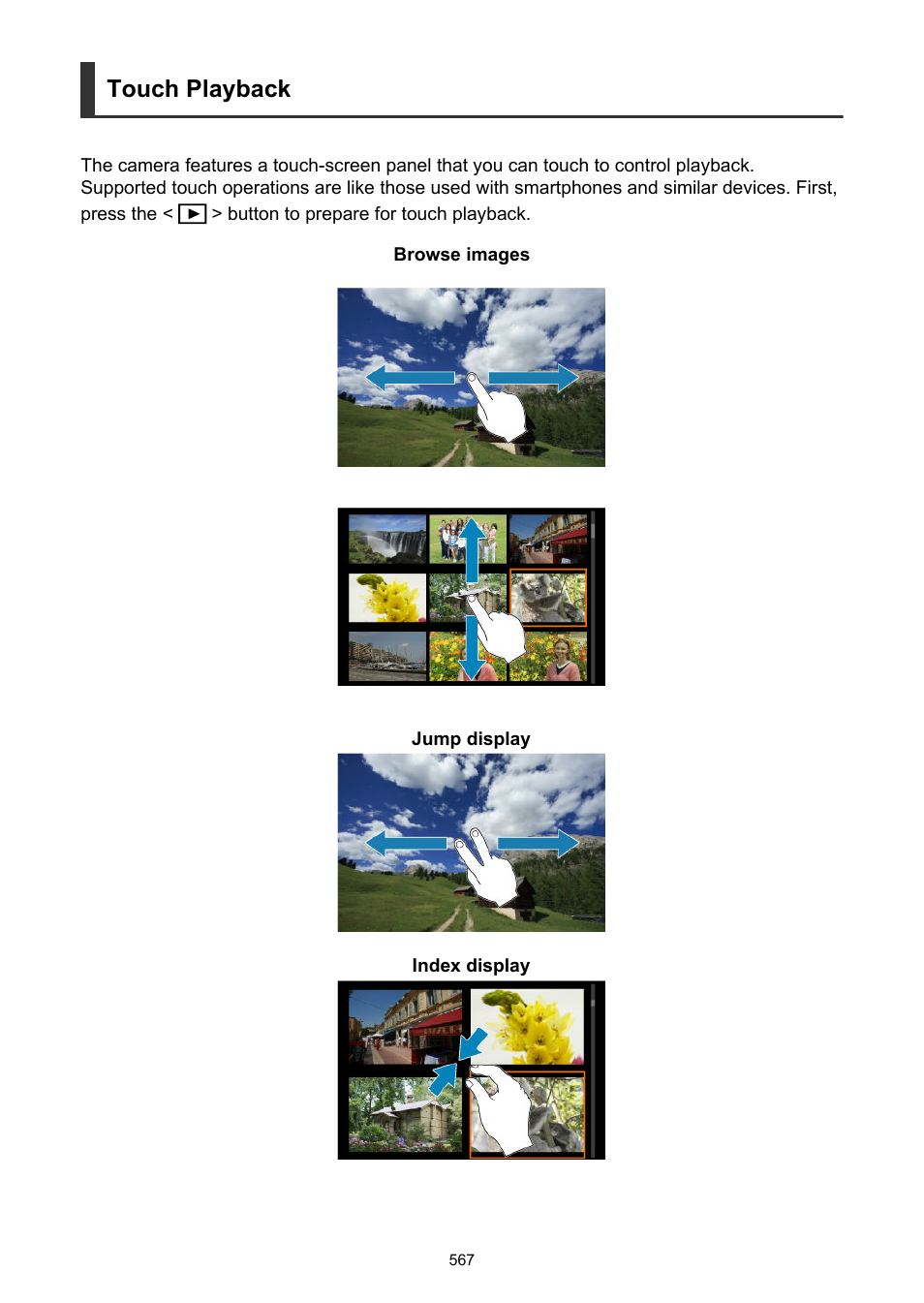 Touch playback | Canon EOS R6 Mark II Mirrorless Camera with 24-105mm f/4-7.1 Lens User Manual | Page 567 / 1074