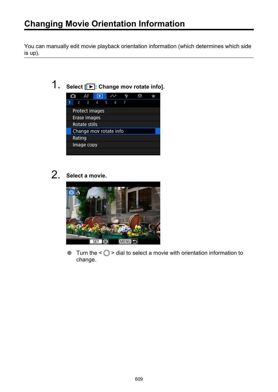 Changing movie orientation information, Change mov rotate info | Canon EOS R6 Mark II Mirrorless Camera with 24-105mm f/4-7.1 Lens User Manual | Page 609 / 1074