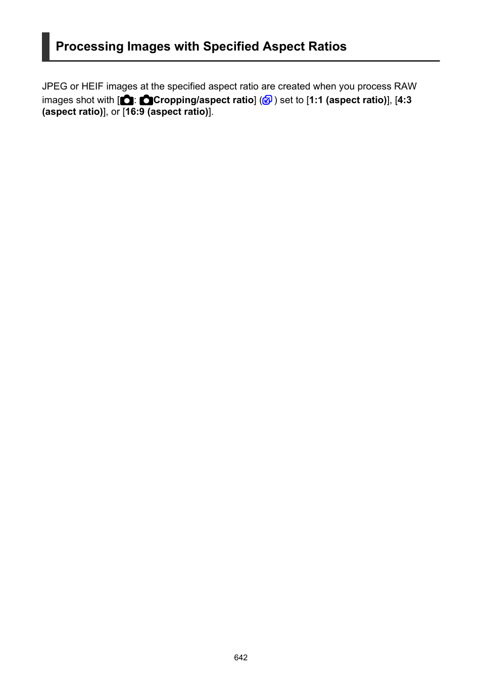Processing images with specified aspect ratios | Canon EOS R6 Mark II Mirrorless Camera with 24-105mm f/4-7.1 Lens User Manual | Page 642 / 1074
