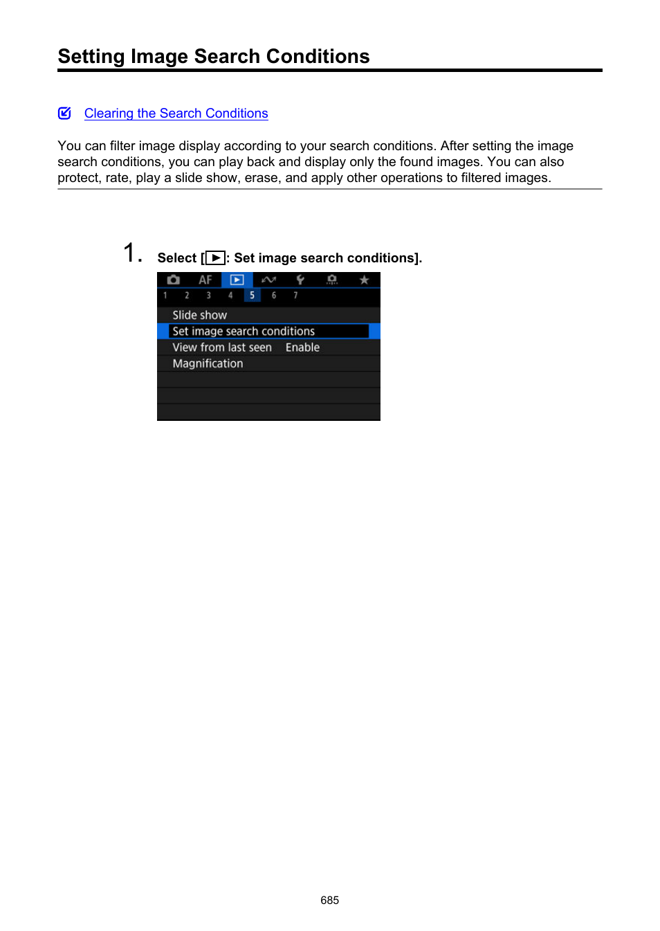 Setting image search conditions, Set image search conditions | Canon EOS R6 Mark II Mirrorless Camera with 24-105mm f/4-7.1 Lens User Manual | Page 685 / 1074