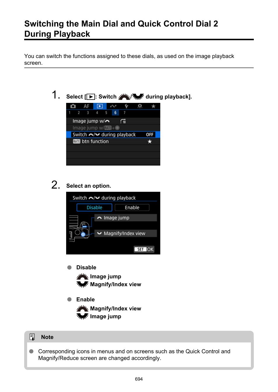 Switch, During playback | Canon EOS R6 Mark II Mirrorless Camera with 24-105mm f/4-7.1 Lens User Manual | Page 694 / 1074