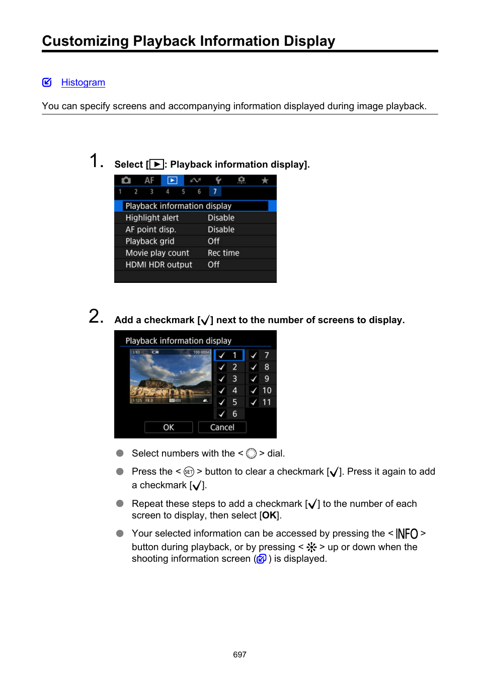 Customizing playback information display, Playback information display | Canon EOS R6 Mark II Mirrorless Camera with 24-105mm f/4-7.1 Lens User Manual | Page 697 / 1074