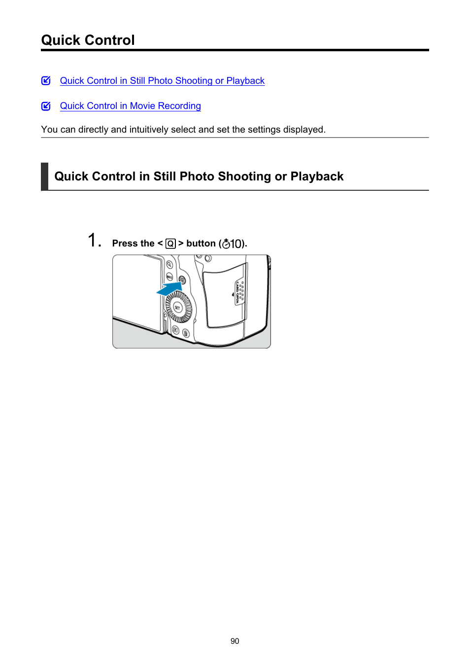 Quick control, Control screen | Canon EOS R6 Mark II Mirrorless Camera with 24-105mm f/4-7.1 Lens User Manual | Page 90 / 1074