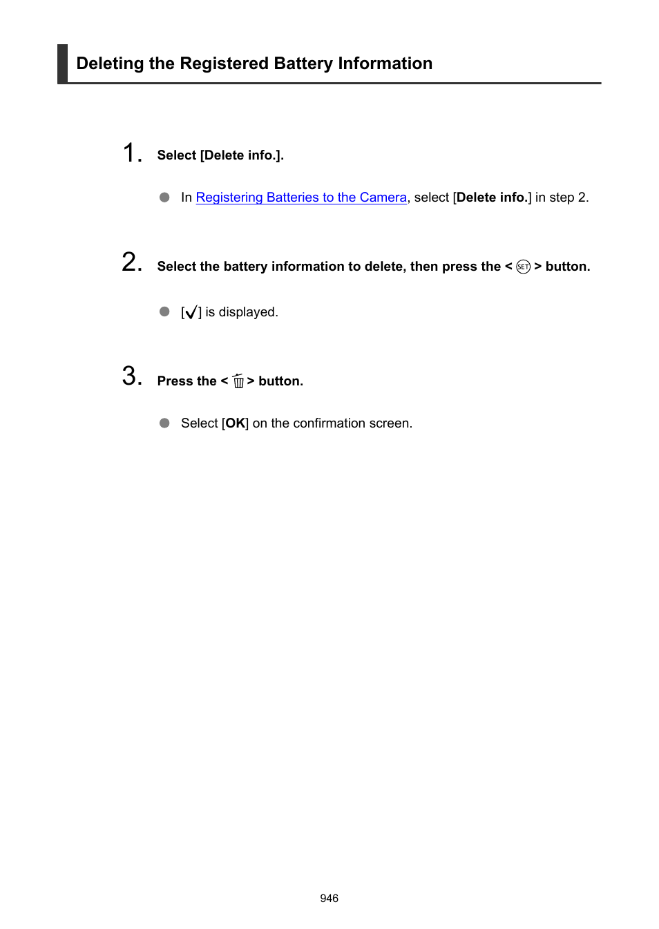 Deleting the registered battery information | Canon EOS R6 Mark II Mirrorless Camera with 24-105mm f/4-7.1 Lens User Manual | Page 946 / 1074