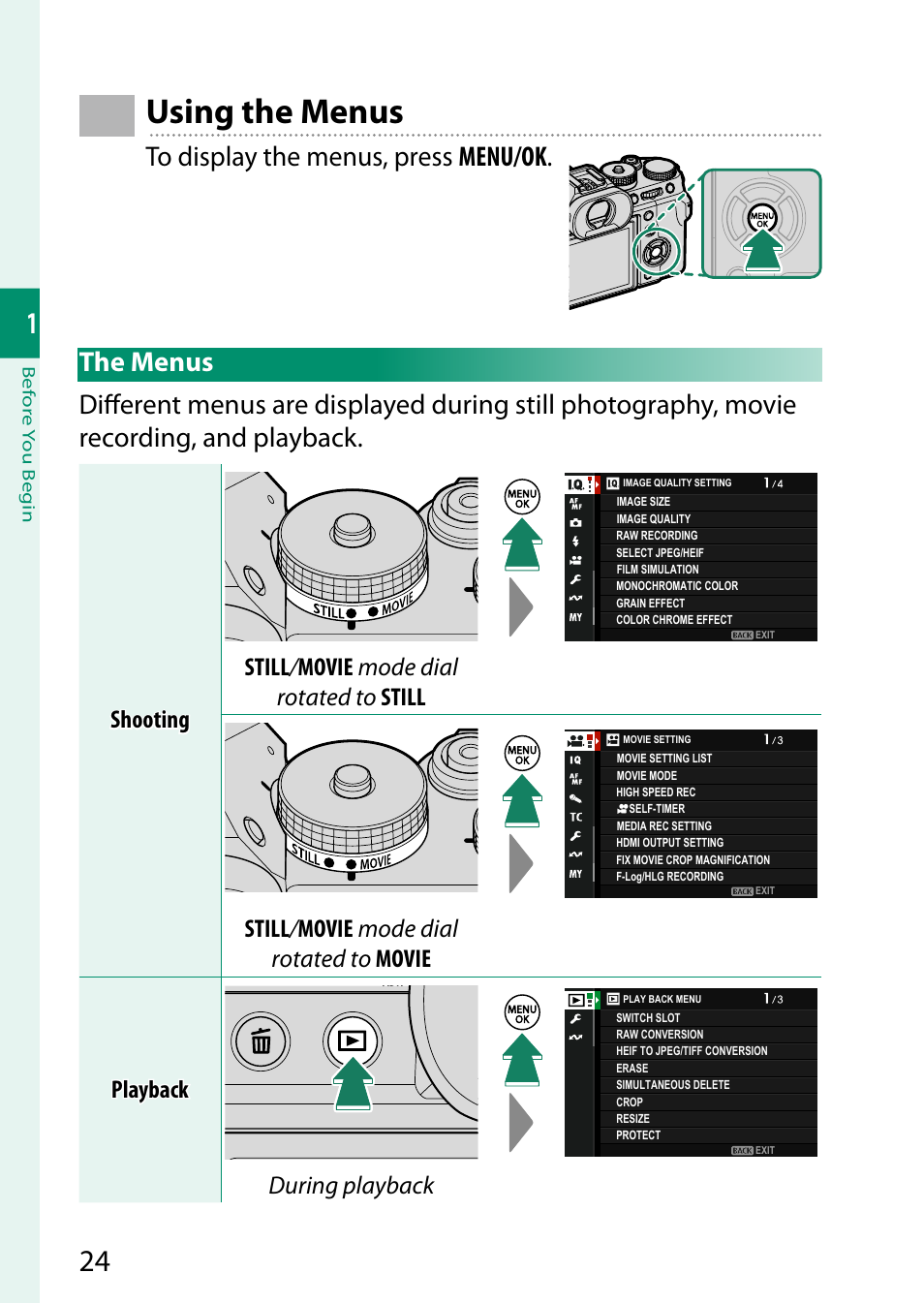 Using the menus, The menus, Shooting | Still / movie mode dial rotated to still, During playback | FujiFilm X-T5 Mirrorless Camera (Silver) User Manual | Page 50 / 432