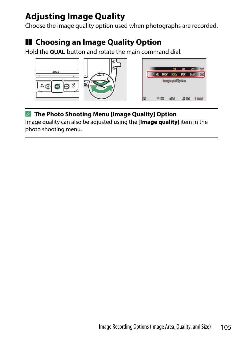 Adjusting image quality, Choosing an image quality option | Nikon Z9 Mirrorless Camera User Manual | Page 105 / 914