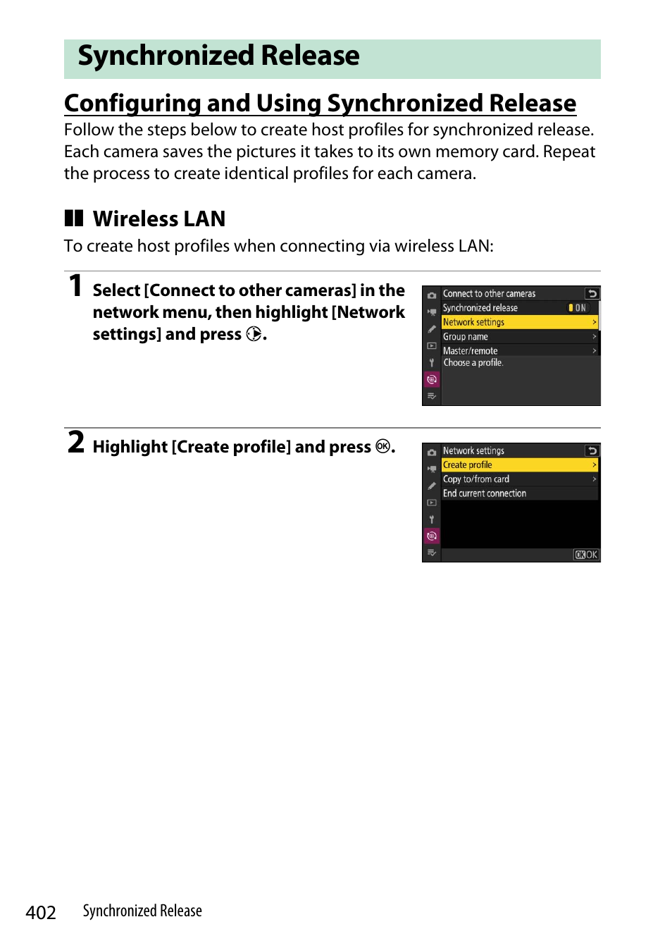 Synchronized release, Configuring and using synchronized release | Nikon Z9 Mirrorless Camera User Manual | Page 402 / 914