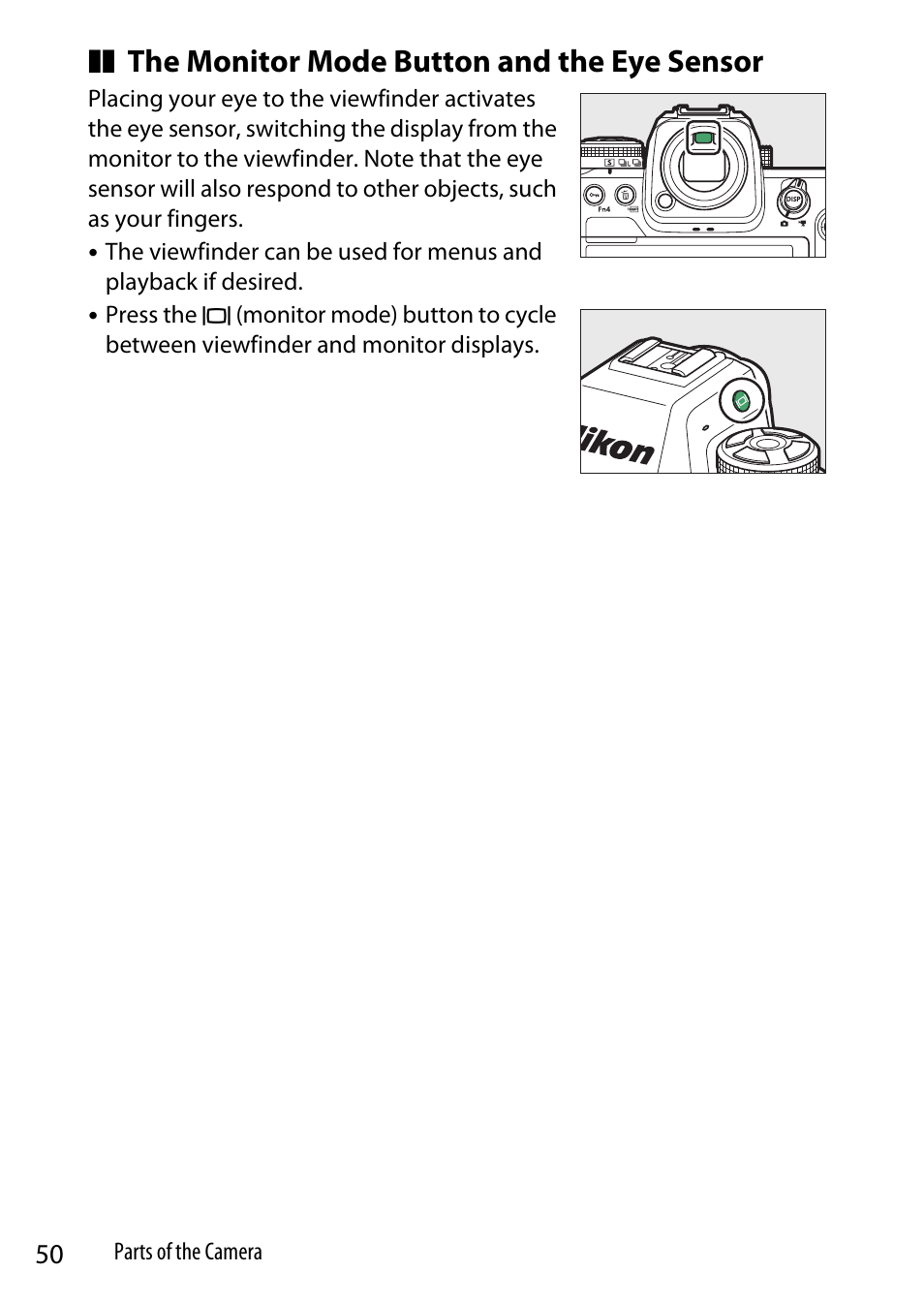 The monitor mode button and the eye sensor | Nikon Z9 Mirrorless Camera User Manual | Page 50 / 914