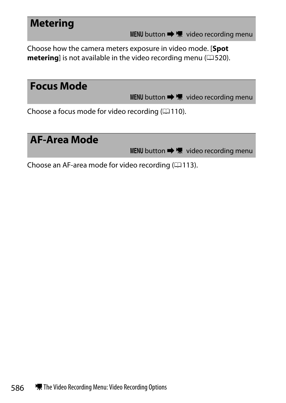 Metering, Focus mode, Af-area mode | Nikon Z9 Mirrorless Camera User Manual | Page 586 / 914