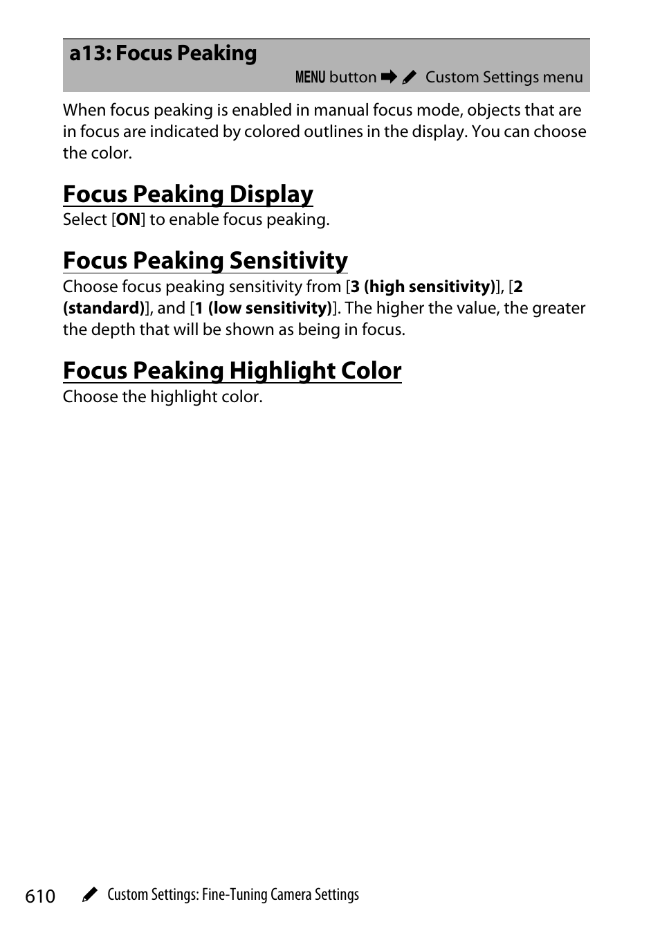 A13: focus peaking, Focus peaking display, Focus peaking sensitivity | Focus peaking highlight color | Nikon Z9 Mirrorless Camera User Manual | Page 610 / 914