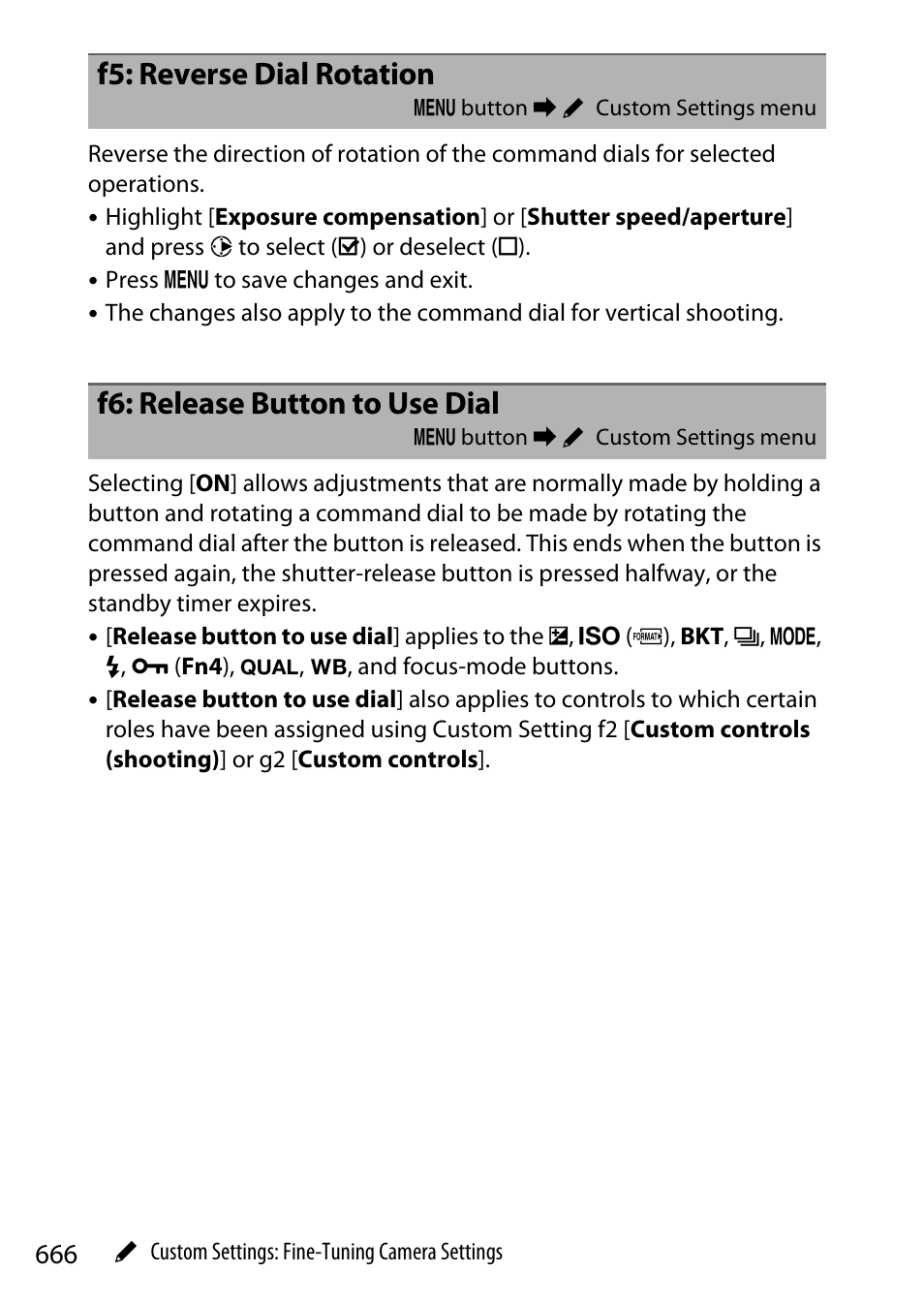 F5: reverse dial rotation, F6: release button to use dial | Nikon Z9 Mirrorless Camera User Manual | Page 666 / 914