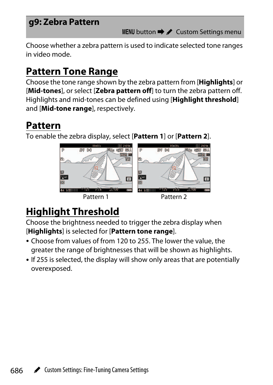 G9: zebra pattern, Pattern tone range, Pattern | Highlight threshold | Nikon Z9 Mirrorless Camera User Manual | Page 686 / 914