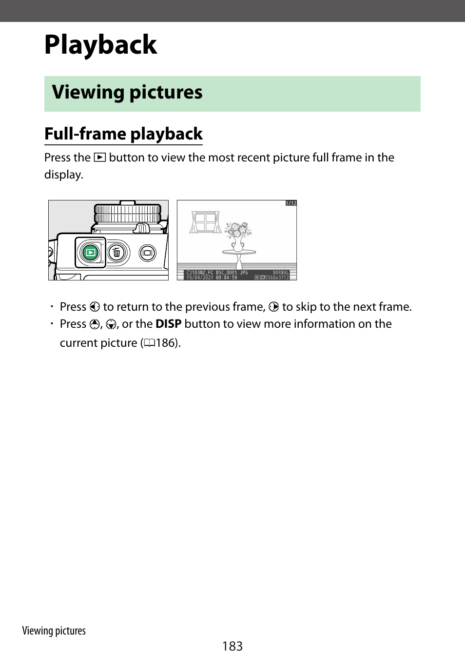 Playback, Viewing pictures, Full-frame playback | Nikon Zfc Mirrorless Camera with 28mm Lens User Manual | Page 183 / 624