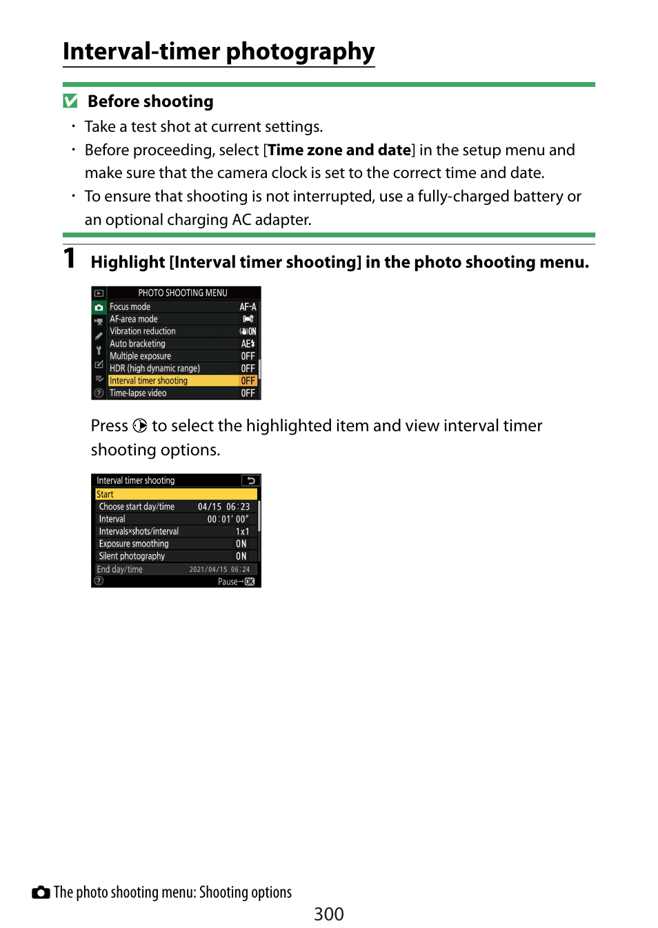 Interval-timer photography | Nikon Zfc Mirrorless Camera with 28mm Lens User Manual | Page 300 / 624