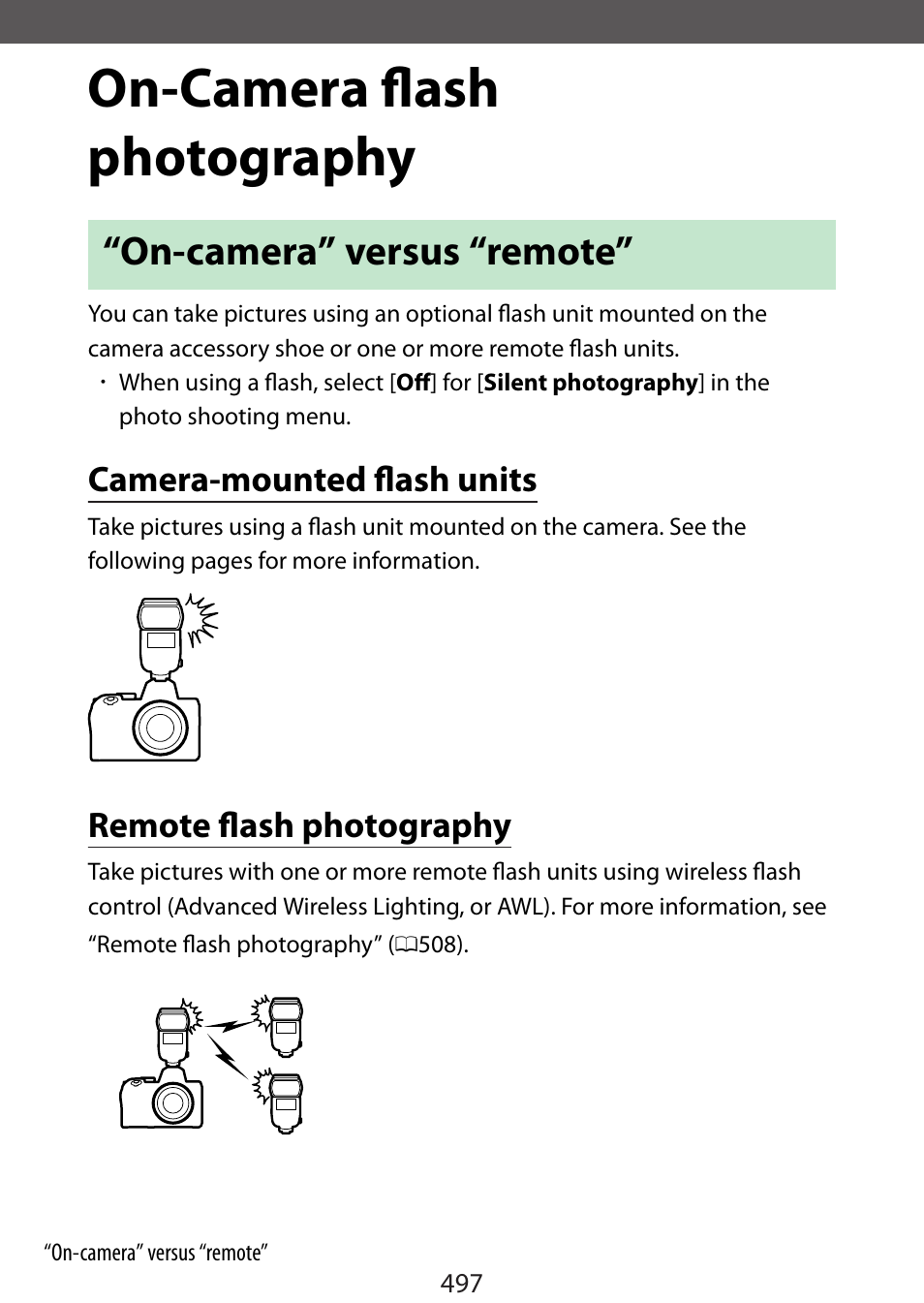 On-camera flash photography, On-camera” versus “remote, Camera-mounted flash units | Remote flash photography | Nikon Zfc Mirrorless Camera with 28mm Lens User Manual | Page 497 / 624