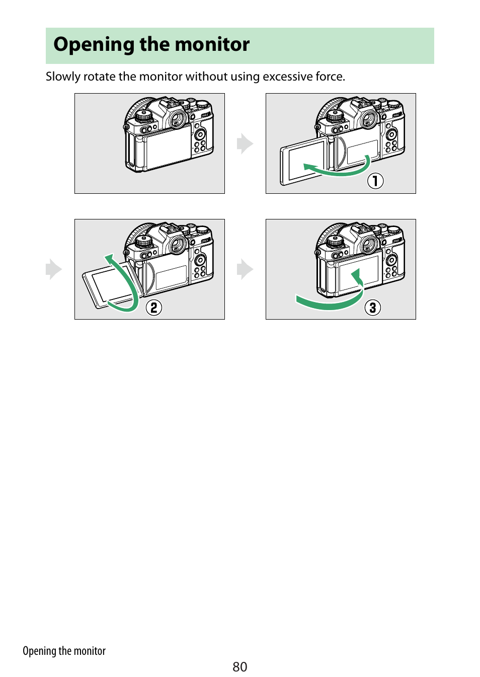 Opening the monitor | Nikon Zfc Mirrorless Camera with 28mm Lens User Manual | Page 80 / 624