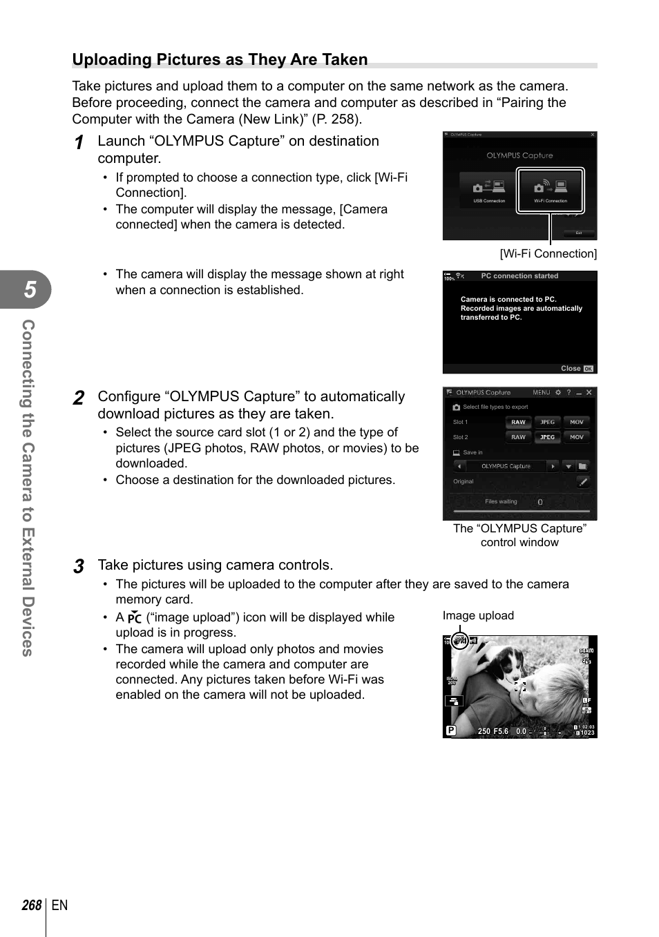 Connecting the camera to external devices, Uploading pictures as they are taken, 268 en | Launch “olympus capture” on destination computer, Take pictures using camera controls, Wi-fi connection, The “olympus capture” control window, Image upload | Olympus OM-D E-M1 Mark III Mirrorless Camera User Manual | Page 268 / 333