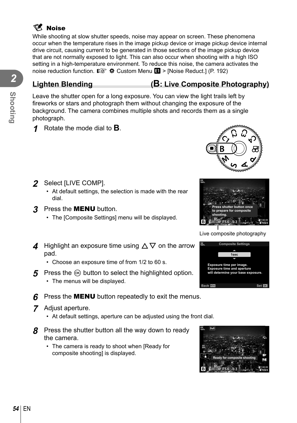 Shooting, Lighten blending, Live composite photography) | 54 en, Rotate the mode dial to, Select [live comp, Press the menu button, Press the menu button repeatedly to exit the menus, Adjust aperture | Olympus OM-D E-M1 Mark III Mirrorless Camera User Manual | Page 54 / 333