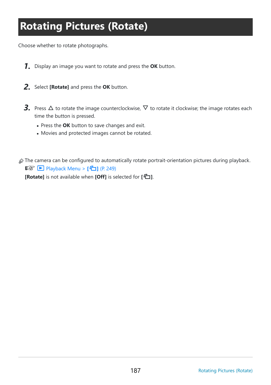 Rotating pictures (rotate) | OM SYSTEM OM-5 Mirrorless Camera with 12-45mm f/4 PRO Lens (Silver) User Manual | Page 187 / 467