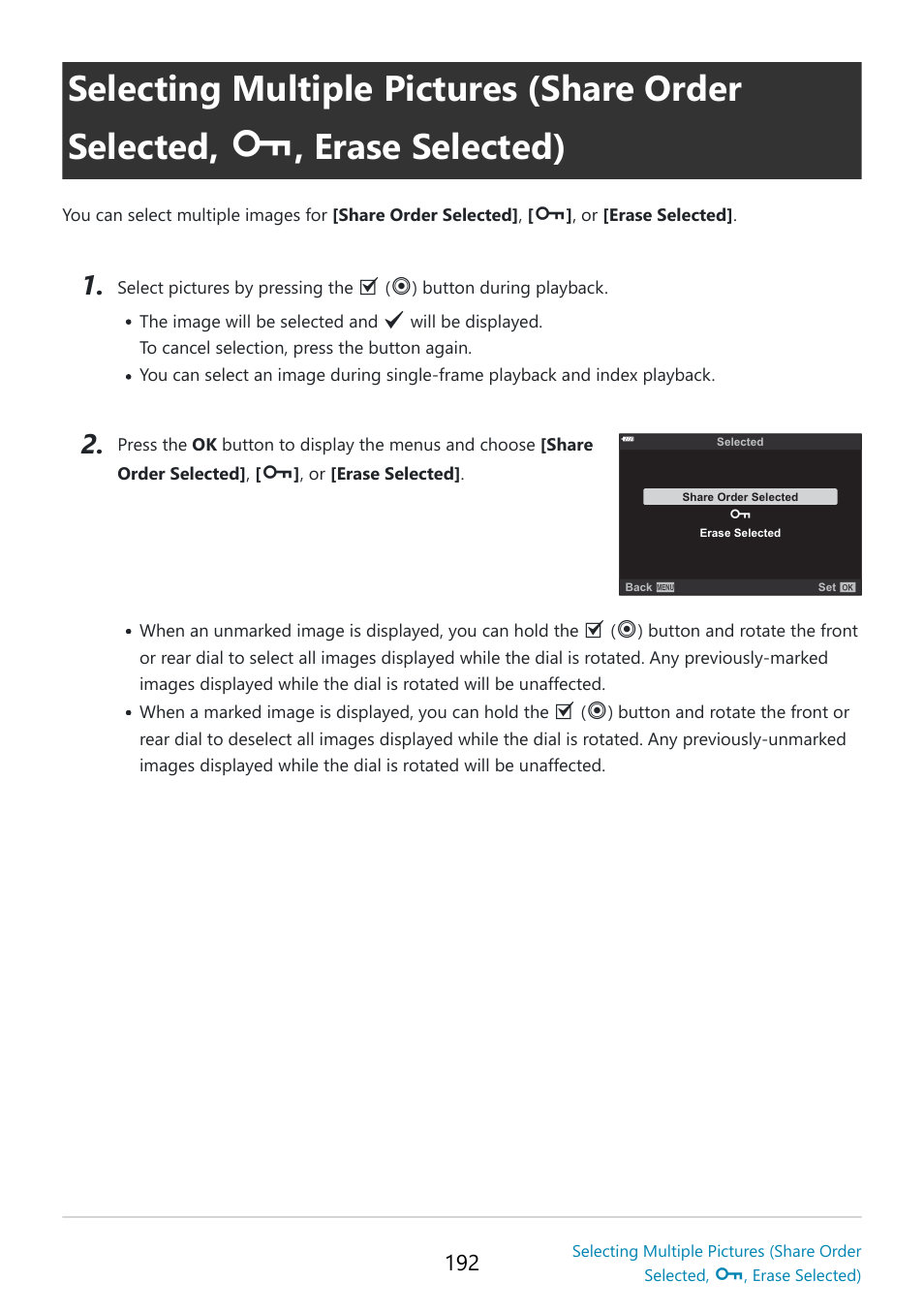 Selecting multiple pictures (share order selected, Erase selected), P. 192 | Select image, Selecting multiple pictures (share order, Selected, Erase selected)” (p. 192) | OM SYSTEM OM-5 Mirrorless Camera with 12-45mm f/4 PRO Lens (Silver) User Manual | Page 192 / 467