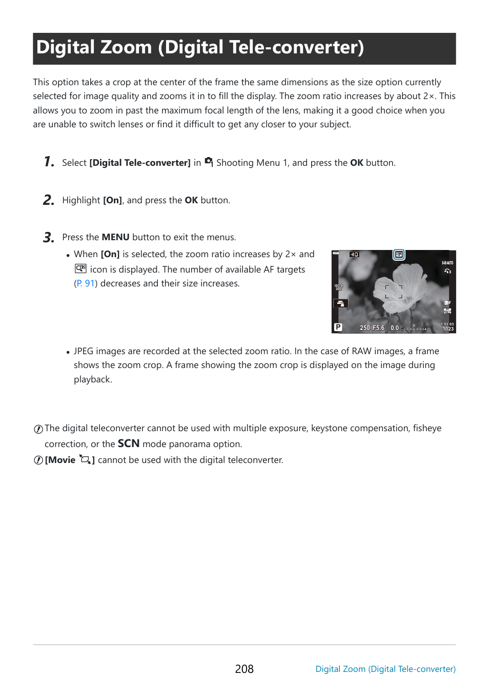 Digital zoom (digital tele-converter), P. 208, Digital tele-converter] (p. 208) | E cannot be combined with | OM SYSTEM OM-5 Mirrorless Camera with 12-45mm f/4 PRO Lens (Silver) User Manual | Page 208 / 467