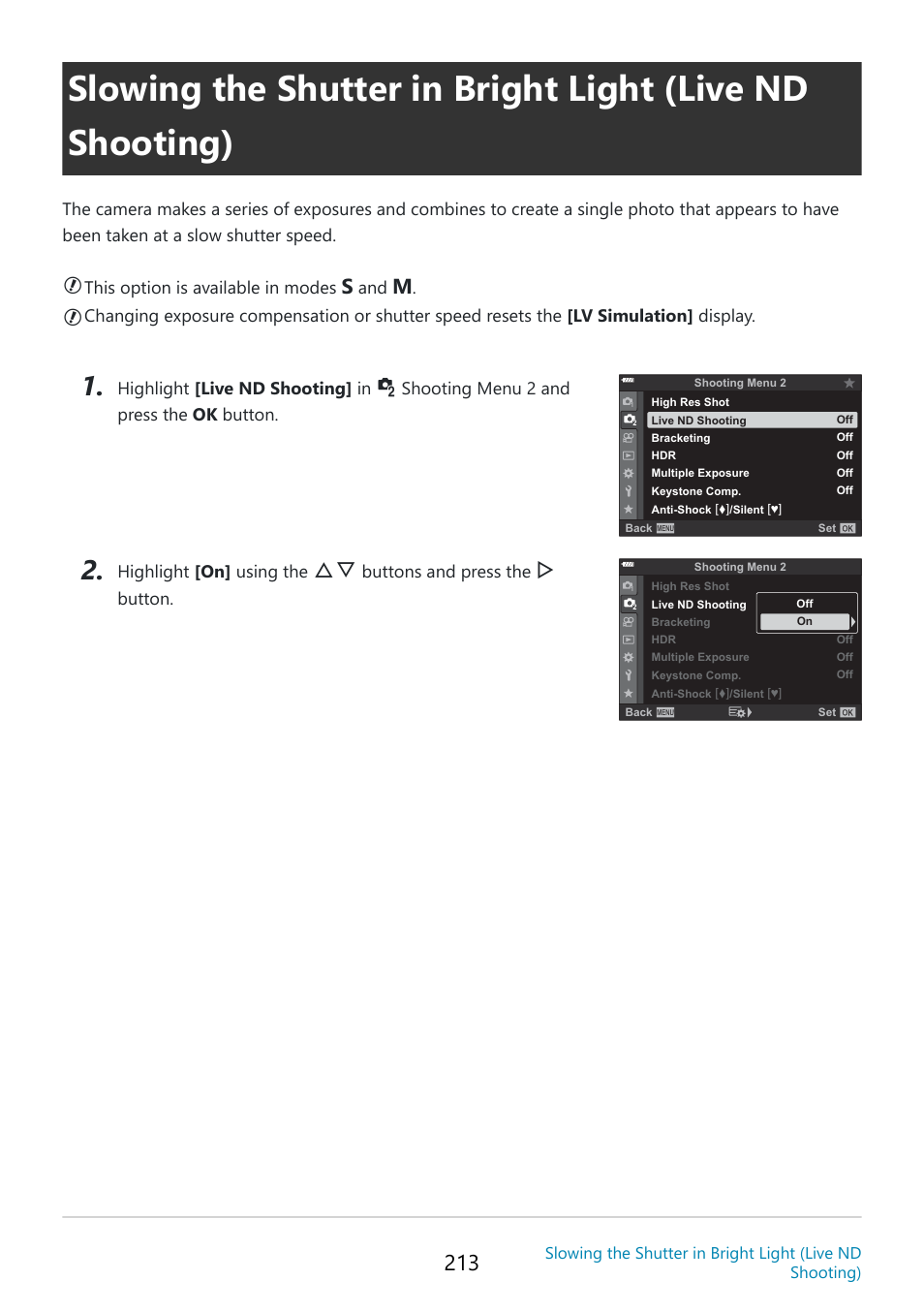 E nd shooting, P. 213, Slowing the shutter in bright light (live nd | Shooting)” (p. 213), Highlight [live nd shooting] in, Shooting menu 2 and press the ok button, Highlight [on] using the, Buttons and press the, Button | OM SYSTEM OM-5 Mirrorless Camera with 12-45mm f/4 PRO Lens (Silver) User Manual | Page 213 / 467