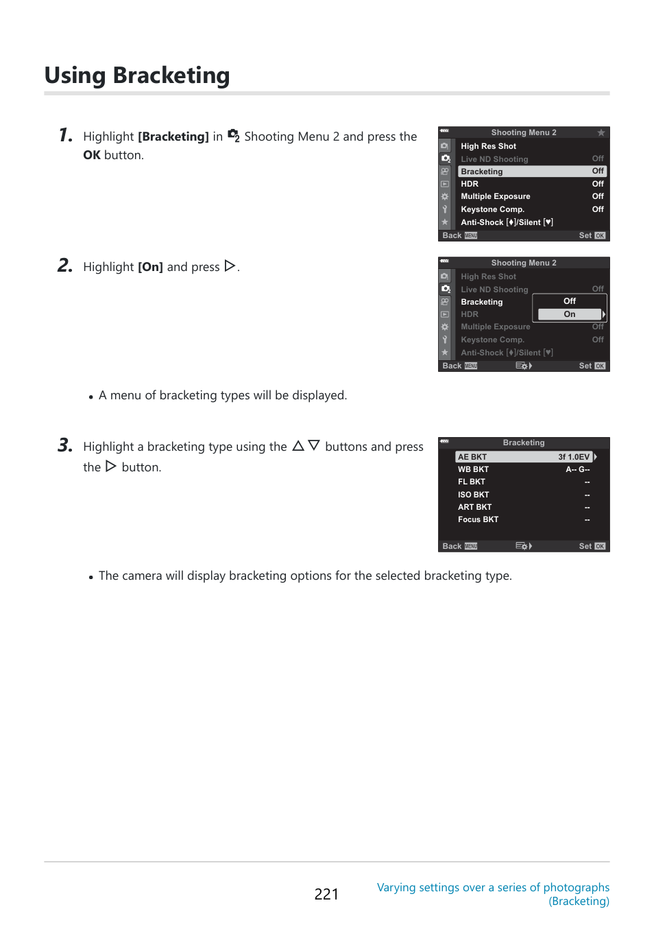 Using bracketing, Highlight [bracketing] in, Shooting menu 2 and press the ok button | Highlight [on] and press, Highlight a bracketing type using the, Buttons and press the, Button | OM SYSTEM OM-5 Mirrorless Camera with 12-45mm f/4 PRO Lens (Silver) User Manual | Page 221 / 467