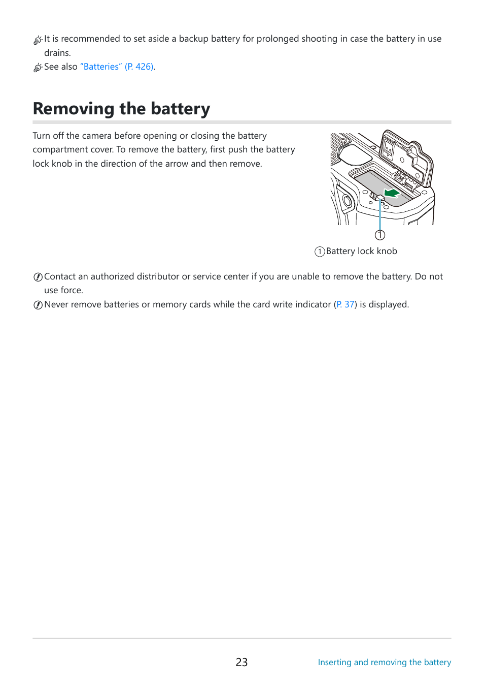 Removing the battery | OM SYSTEM OM-5 Mirrorless Camera with 12-45mm f/4 PRO Lens (Silver) User Manual | Page 23 / 467