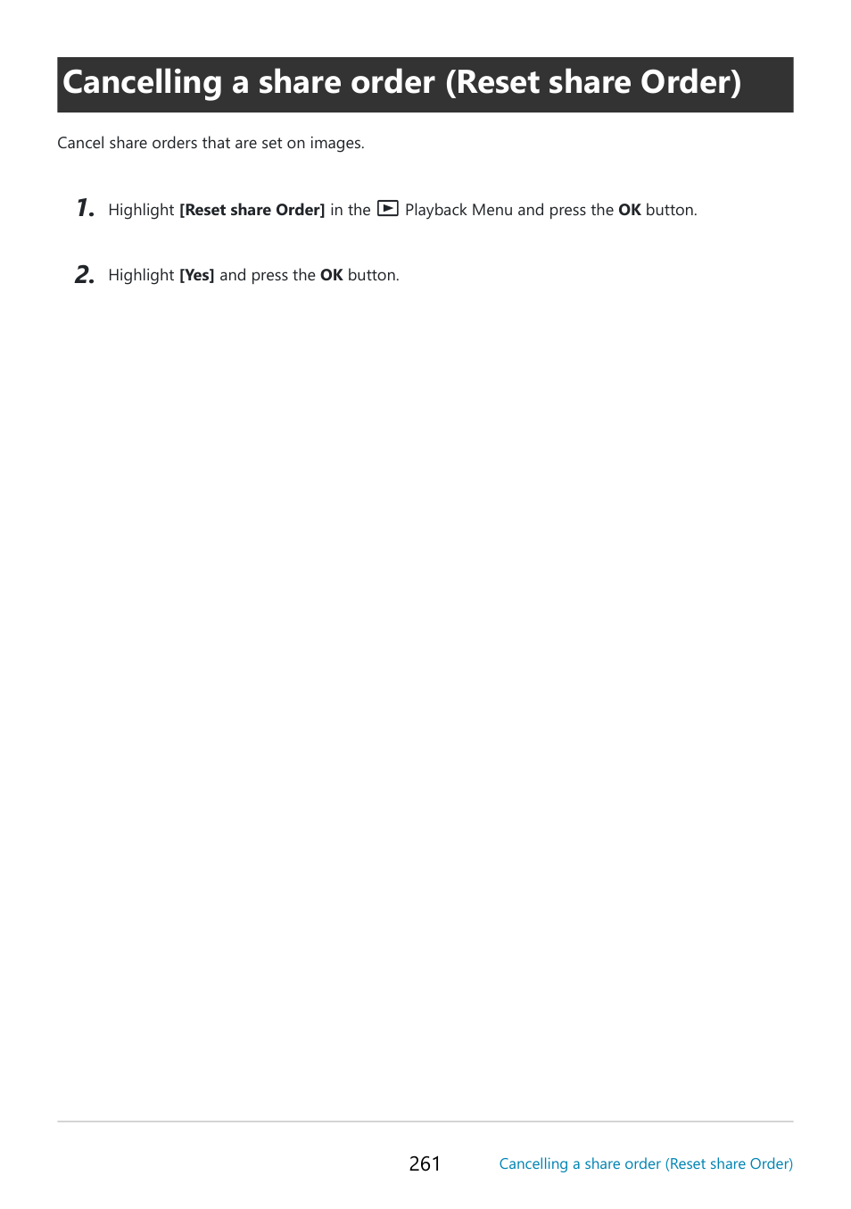 Cancelling a share order (reset share order), P. 261 | OM SYSTEM OM-5 Mirrorless Camera with 12-45mm f/4 PRO Lens (Silver) User Manual | Page 261 / 467