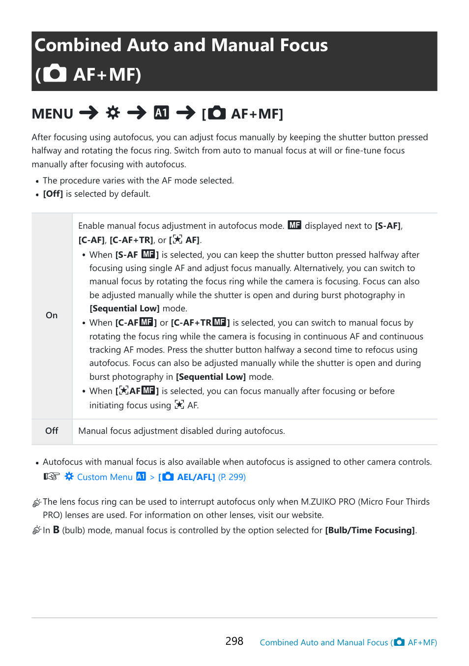 Combined auto and manual focus, Af+mf), Af+mf] in | Custom menu, P. 298), P. 298, Menu, Af+mf | OM SYSTEM OM-5 Mirrorless Camera with 12-45mm f/4 PRO Lens (Silver) User Manual | Page 298 / 467