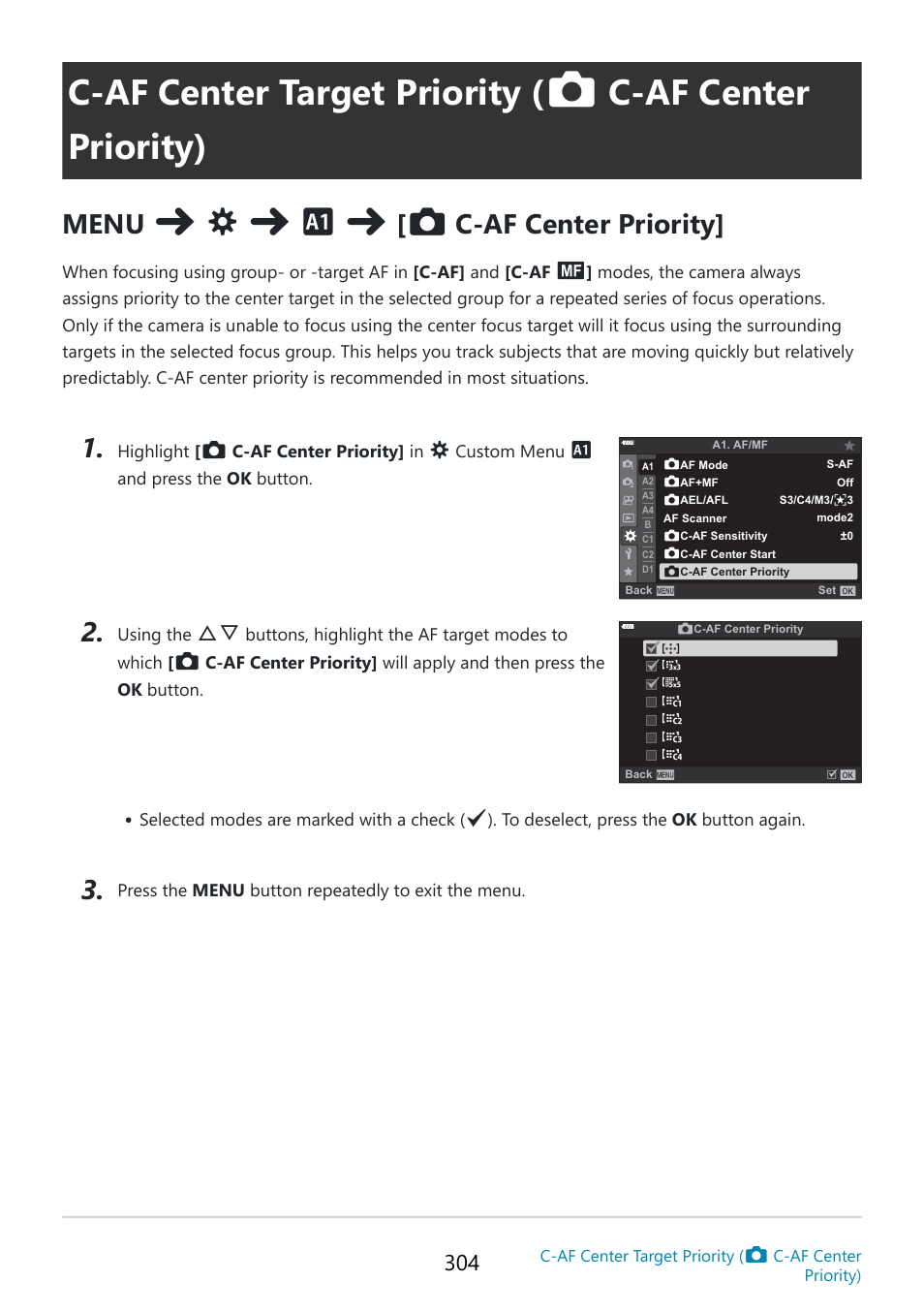 C-af center target priority, C-af center priority), C-af center priority] (p. 304) | Menu, C-af center priority | OM SYSTEM OM-5 Mirrorless Camera with 12-45mm f/4 PRO Lens (Silver) User Manual | Page 304 / 467