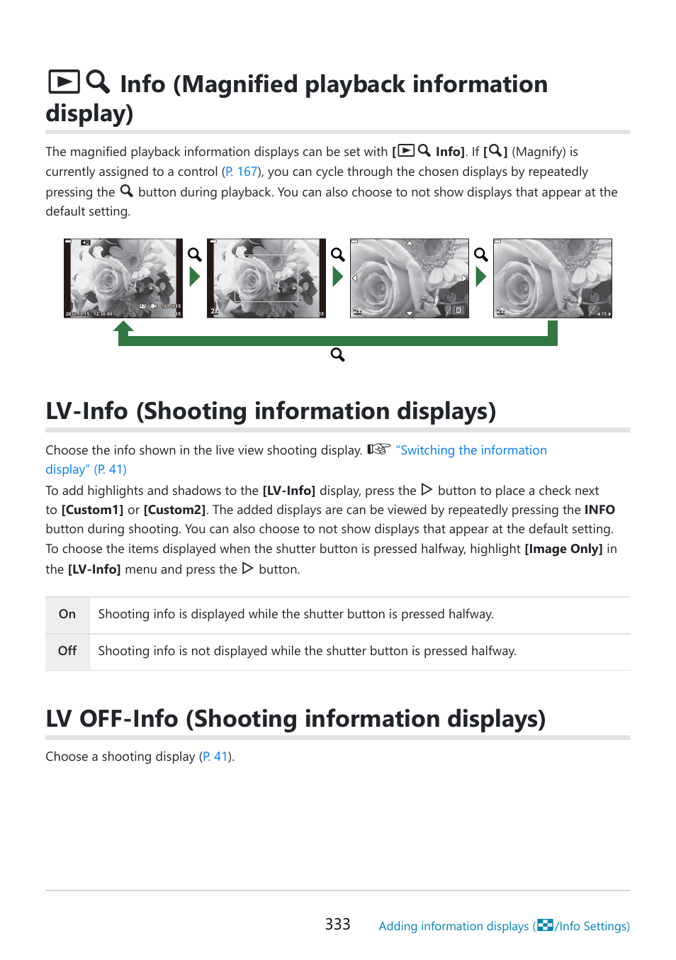 Info (magnified playback information display), Lv-info (shooting information displays), Lv off-info (shooting information displays) | Lv-info] (p. 333), Mation can be hidden using the, Info settings] > [ lv off-info] option in, Custom menu, P. 333) | OM SYSTEM OM-5 Mirrorless Camera with 12-45mm f/4 PRO Lens (Silver) User Manual | Page 333 / 467