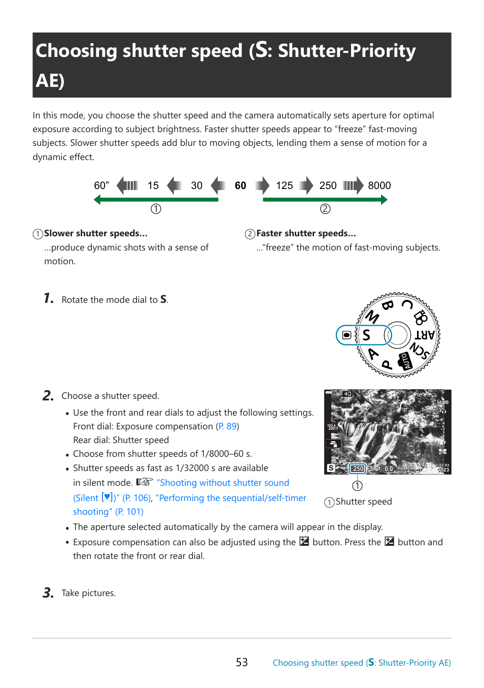 Choosing shutter speed, Shutter-priority ae), P. 53 | Priority ae | OM SYSTEM OM-5 Mirrorless Camera with 12-45mm f/4 PRO Lens (Silver) User Manual | Page 53 / 467