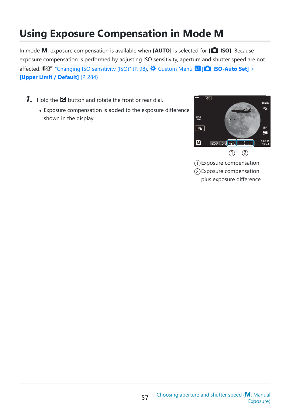 Using exposure compensation in mode m | OM SYSTEM OM-5 Mirrorless Camera with 12-45mm f/4 PRO Lens (Silver) User Manual | Page 57 / 467