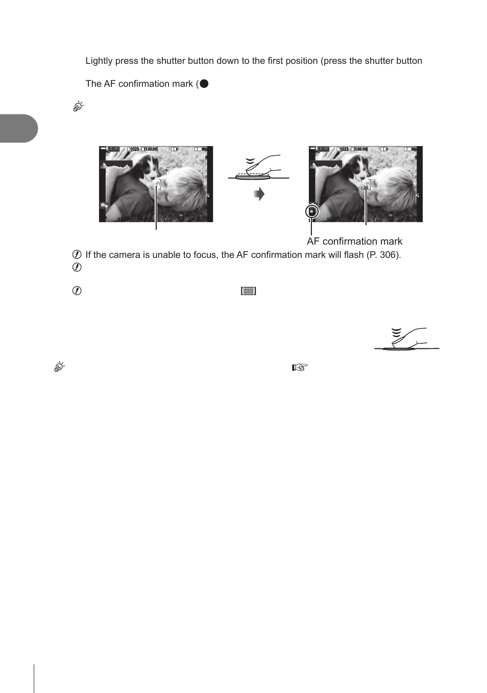 P. 40, Shooting, 40 en | Adjust the focus, Release the shutter, Af confirmation mark, Press the shutter button halfway, Af target, Af frame, Press the rest of the way down | OM SYSTEM OM-1 Mirrorless Camera User Manual | Page 40 / 342