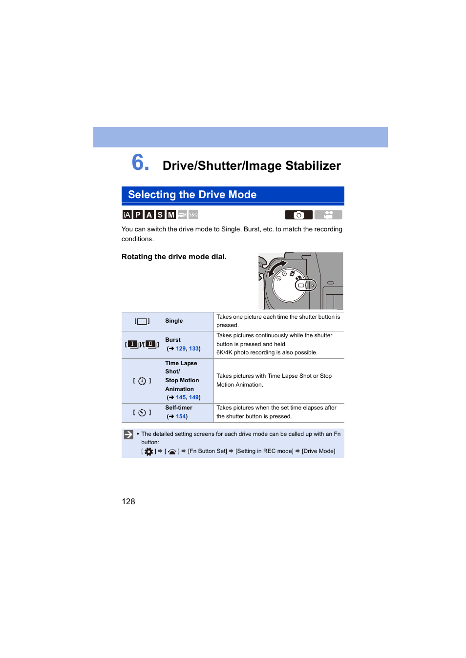 Drive/shutter/image stabilizer, Selecting the drive mode, Rotating the drive mode dial | Panasonic Lumix S5 Mirrorless Camera User Manual | Page 128 / 570