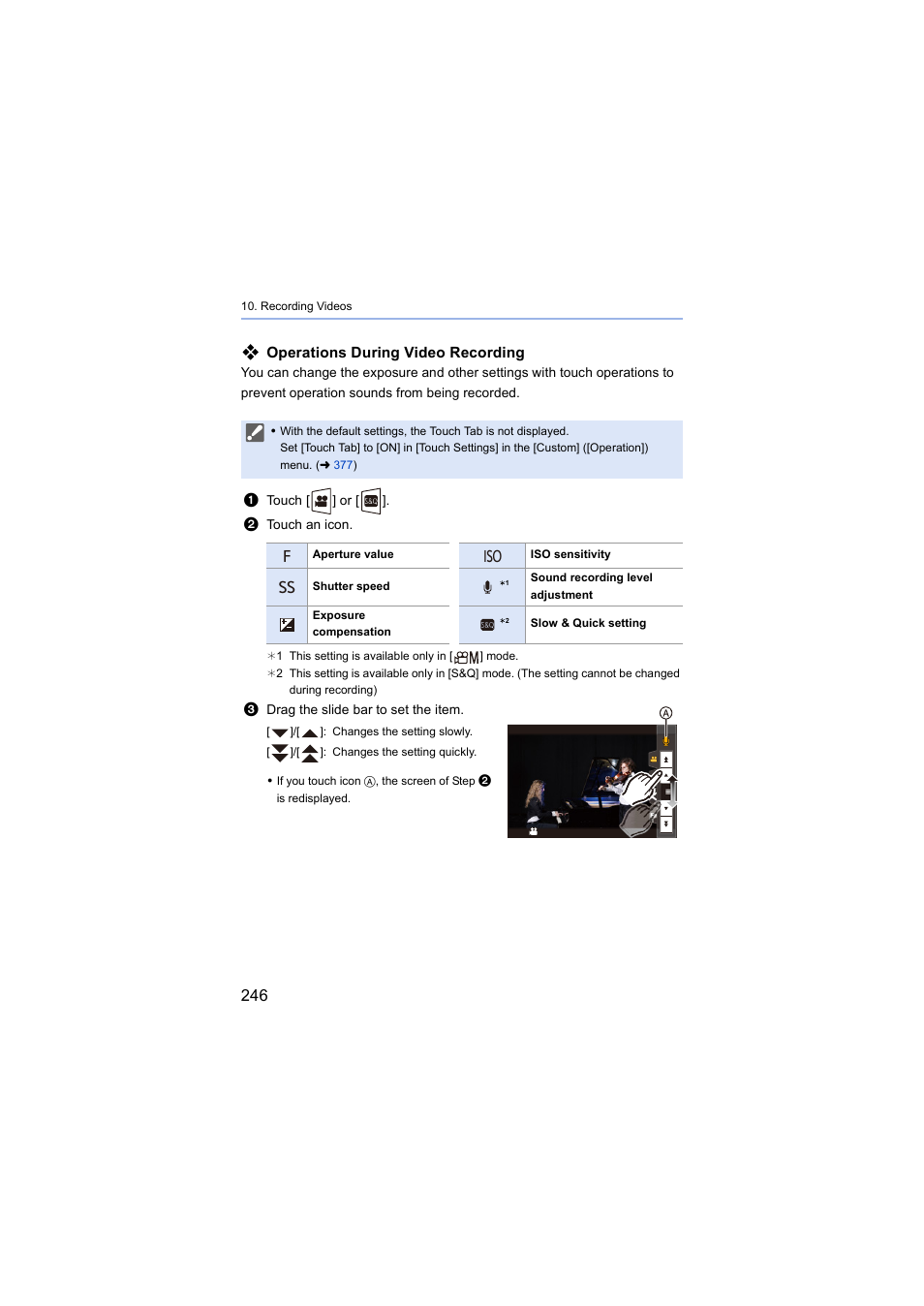 Operations during video recording, Fiso ss | Panasonic Lumix S5 Mirrorless Camera User Manual | Page 246 / 570