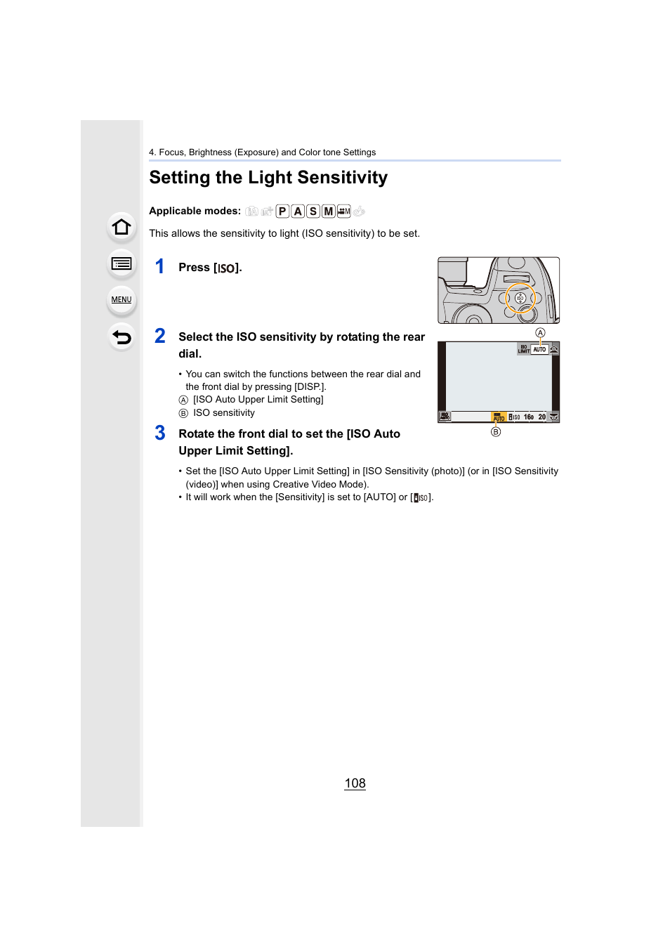 Setting the light sensitivity, P108, O sensitivity) button | P108), Press | Panasonic Lumix GH5S Mirrorless Camera User Manual | Page 108 / 372