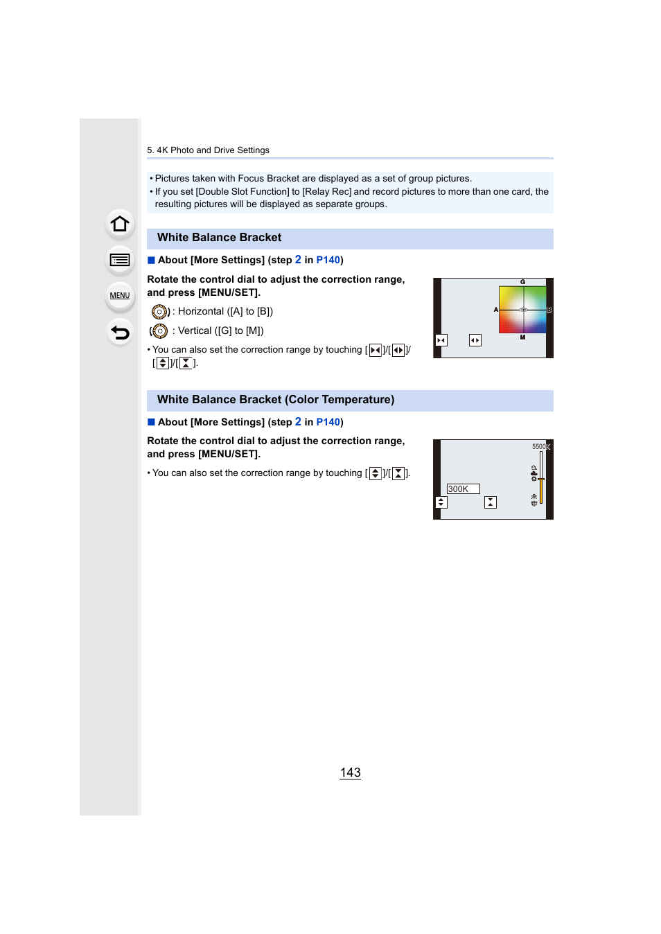 White balance bracket, White balance bracket (color temperature), P143) | About [more settings] (step | Panasonic Lumix GH5S Mirrorless Camera User Manual | Page 143 / 372
