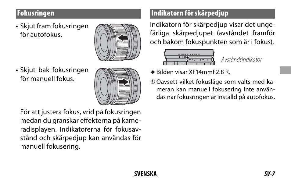 Fokusringen, Indikatorn för skärpedjup | FujiFilm XF 16mm f/1.4 R WR Lens User Manual | Page 55 / 136