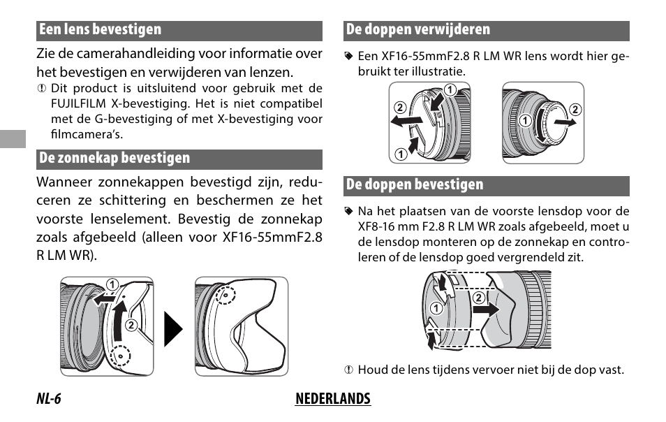 Nl-6 nederlands een lens bevestigen, De zonnekap bevestigen, De doppen verwijderen | De doppen bevestigen | FujiFilm XF 8-16mm f/2.8 R LM WR Lens User Manual | Page 46 / 140