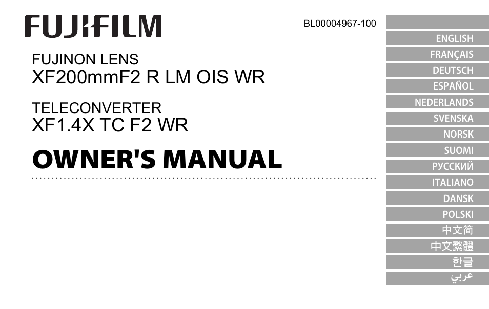 FujiFilm XF 200mm f/2 R LM OIS WR Lens with XF 1.4x TC F2 WR Teleconverter Kit User Manual | 256 pages