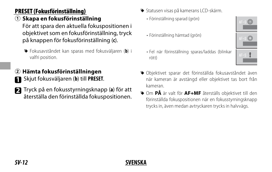 Sv-12 svenska preset (fokusförinställning) | FujiFilm XF 200mm f/2 R LM OIS WR Lens with XF 1.4x TC F2 WR Teleconverter Kit User Manual | Page 102 / 256