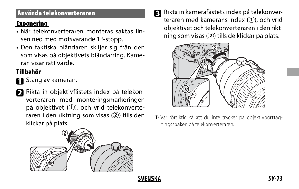 Sv-13 svenska använda telekonverteraren exponering, Tillbehör | FujiFilm XF 200mm f/2 R LM OIS WR Lens with XF 1.4x TC F2 WR Teleconverter Kit User Manual | Page 103 / 256